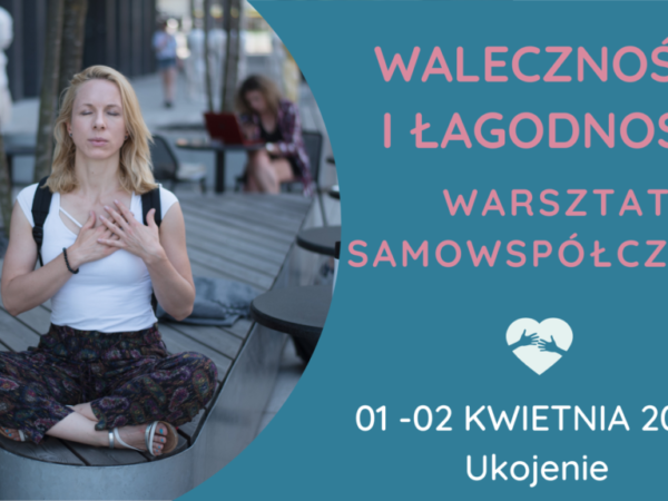 warsztat samowspółczucia